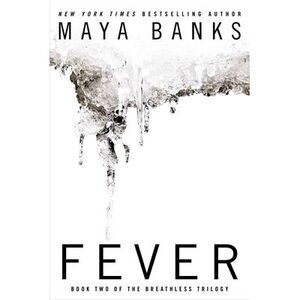 Fever -- Maya Banks